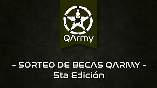 Sorteo Becas QARMY 5ta edición