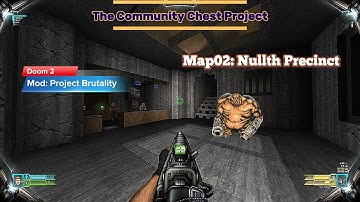 Doom 2 - [The Community Chest Project] - Map: #02 - Nullth Precinct - [4K60ᶠᵖˢ]