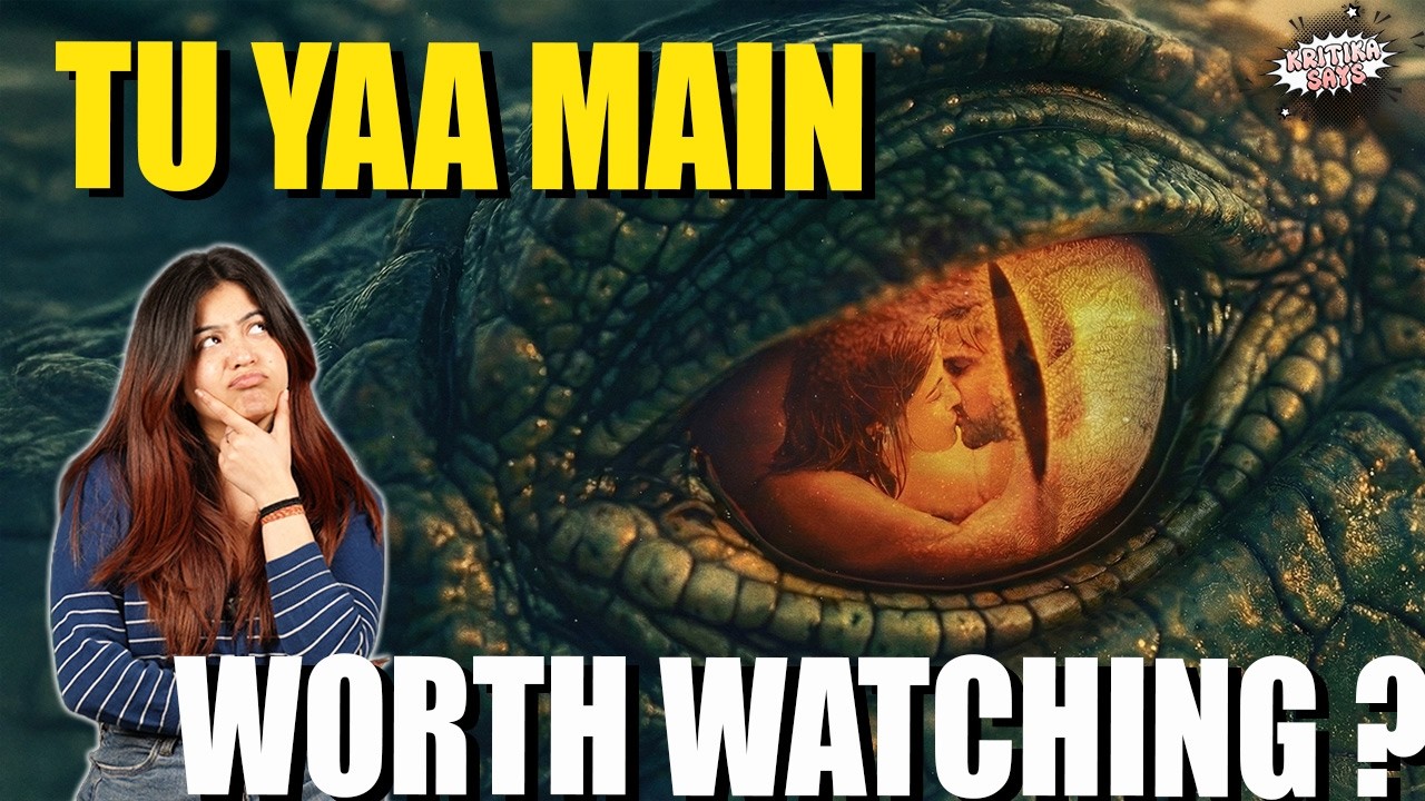 Tu Yaa Main Review: Hit, Flop Ya Just Hype?