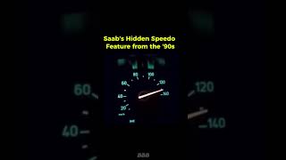Saab’s Hidden Speedo Feature from the ’90s #history #facts #saab #car