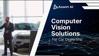 AI-Powered Computer Vision for Car Dealerships | Enhance Sales & Security ! 🚗