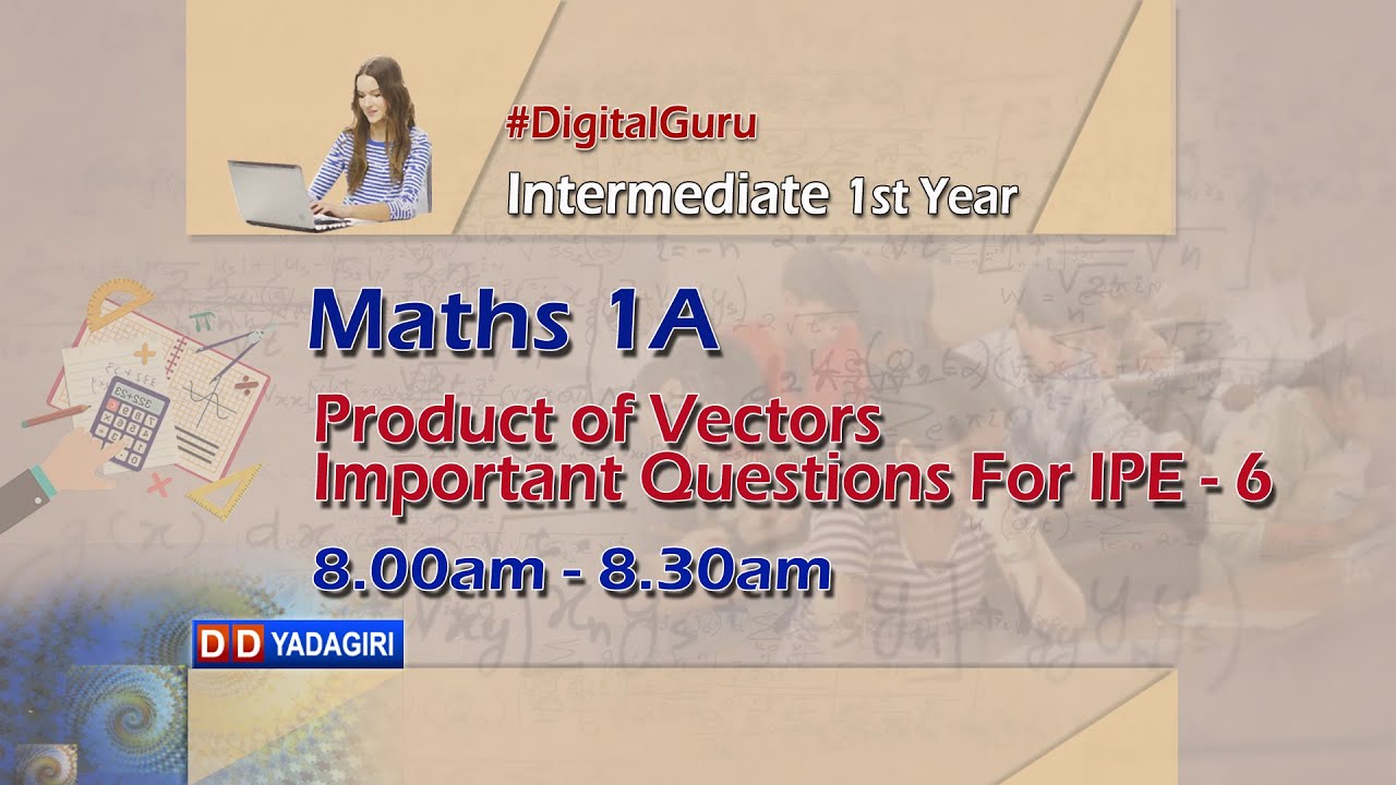 1st Inter Maths 1A | Product of Vector Important Questions For IPE-6 ...