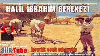 İbretlik Sesli Hikayeler - Halil İbrahim Bereketi