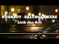 Ndarboy Genk - Balungan Kere  Lirik dan Arti