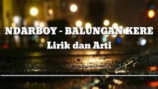 Ndarboy Genk - Balungan Kere  Lirik dan Arti