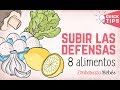 8 ALIMENTOS para SUBIR LAS DEFENSAS 💪🍋 ¡Fortalece tu sistema inmunológico!