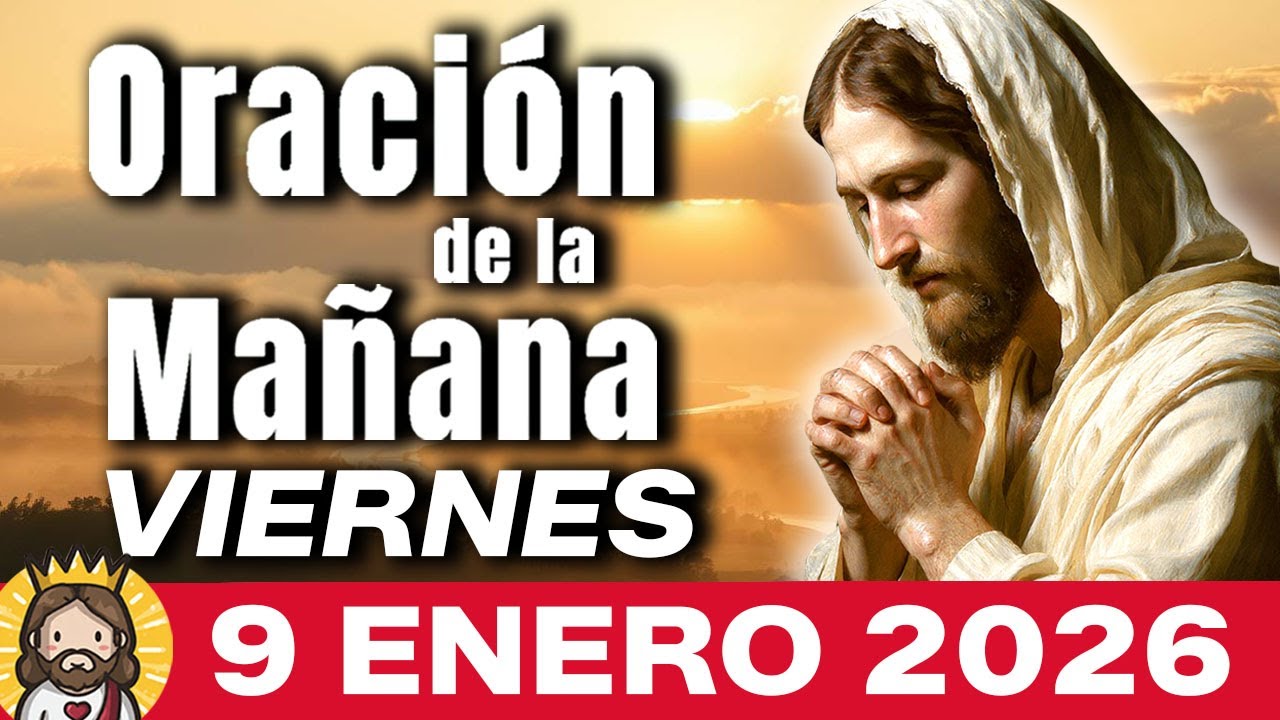 ✨Oración de la Mañana de Hoy VIERNES 9 de ENERO | SALMO 3 PARA VENCER TUS MIEDOS Y ANSIEDAD