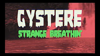 Gystere - Strange Breathin