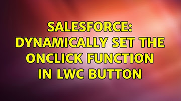 Salesforce: Dynamically set the onclick function in LWC button