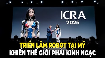 Robot Tại Triển Lãm ICRA 2025 Ở Mỹ Khiến Cả Thế Giới Phải Tròn Mắt Kinh Ngạc