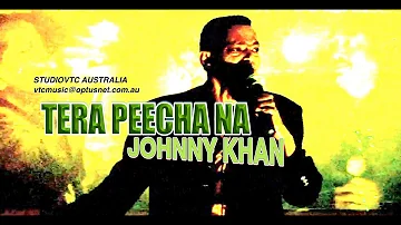 TERA PEECHA NA   JOHNNY KHAN LIVE AT EK RANGEEN SHAAM