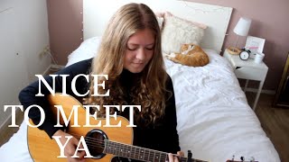 Nice to meet ya - Niall Horan Cover