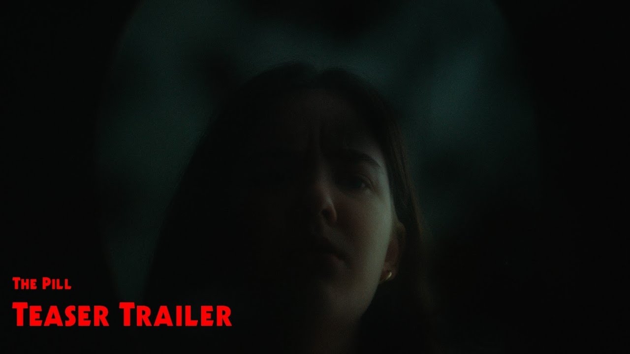 The Pill Teaser Trailer - 2024 Horror Short Film