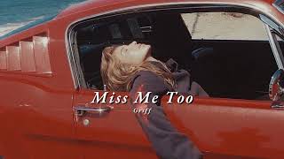 Vietsub | Miss Me Too - Griff | Lyrics Video