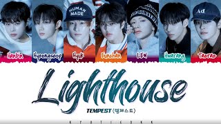 TEMPEST (템페스트) - ‘LIGHTHOUSE’ Lyrics [Color Coded_Han_Rom_Eng]