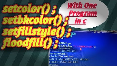 #12Setfillstyle function in computer graphics|setcolor function|setbkcolor function in c graphics