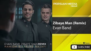Evan Band - Zibaye Man - Hamidm & Farjad Najafi Remix ( ایوان بند - زیبای من - ریمیکس )