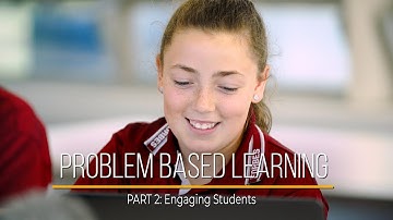 Part 2  PBL:  Engaging Students