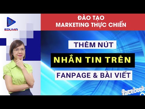 Video Thêm nút gửi tin nhắn trên Fanpage và bài viết trên... - youtube
