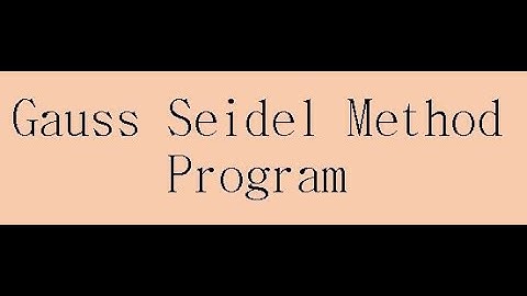 Gauss Seidel Program