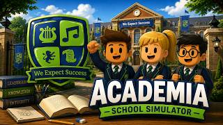 Academia: School Simulator - Building The Ultimate High School! #1