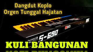 Kuli Bangunan - Dangdut Koplo Orgen Tunggal Yamaha PSR SX 700