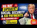 Big May Update: New Social Security &amp; SSI Payments for Seniors 65+ — Who Qualifies?
