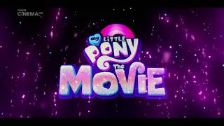 My Little Pony The Movie - Nova Cinema Intro