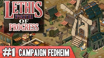 Lethis Path of Progress | Campaign | Fedheim