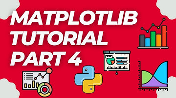 Data Visualization With Python | MatPlotLib Tutorial | Part 4