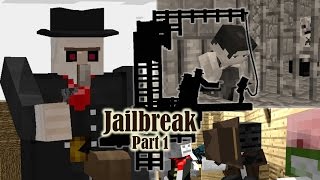 Jailbreak (Part 1) ~ A Minecraft Animated Film