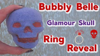 Bubbly Belle Ring Reveal - Glamour Skull Bath Bomb Demo!