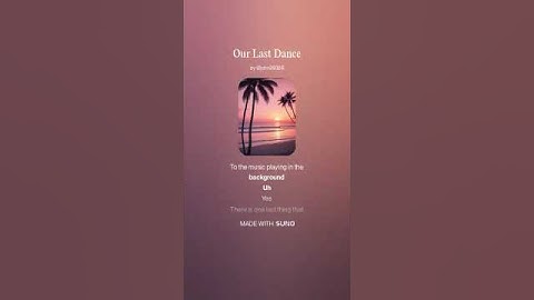 Thumbnail of Our Last Dance #sound #music #musiclyrics #lyrics #songlyrics #song #songslyrics #newsong # #lyirics