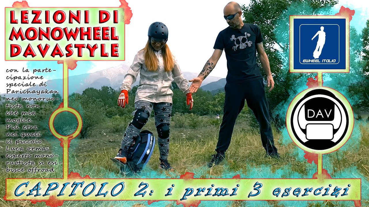 Lezioni di Monowheel #davastail: 2 - i primi 3 esercizi