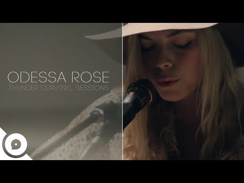 Odessa Rose -Thunder | OurVinyl Sessions