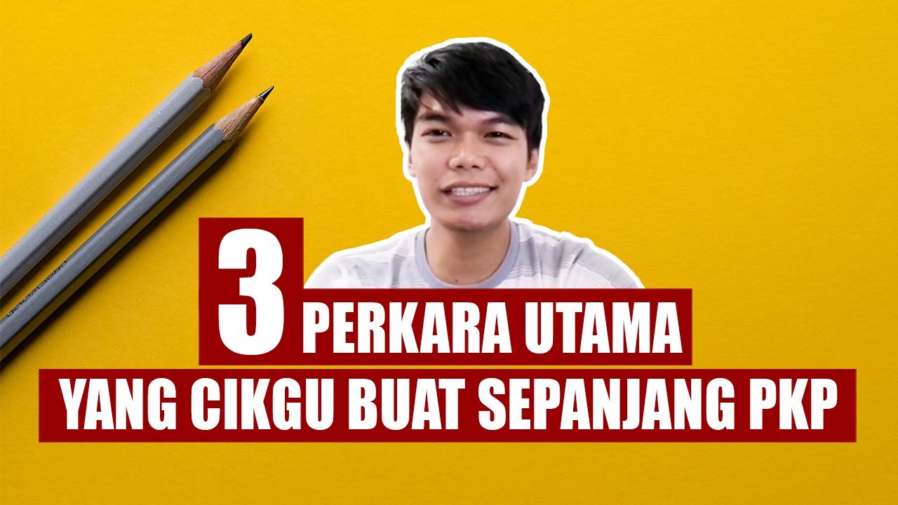 3 Perkara Utama Cikgu Buat Semasa Pkp Youtube