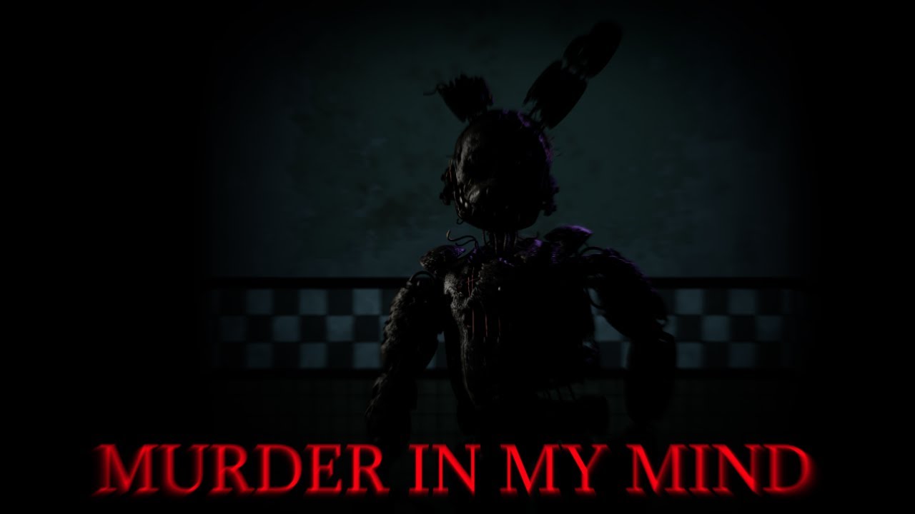[SFM/FNAF] SPRINGTRAP | Murder In My Mind