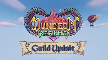 DungeonRealms - The Guild Update - Teaser Trailer