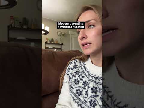 Modern parenting advice