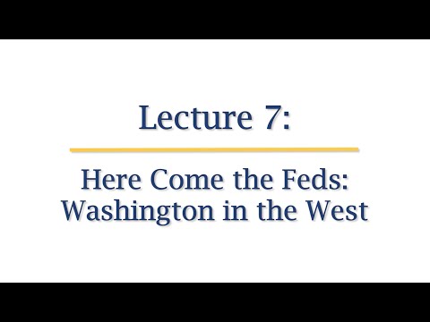 Here Come the Feds: Washington in the West with Professor Elliott West