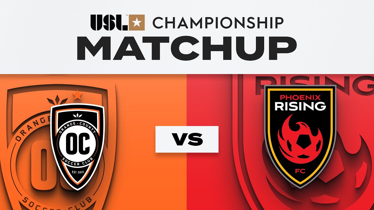 Orange County SC v Phoenix Rising FC | 7.30.2025