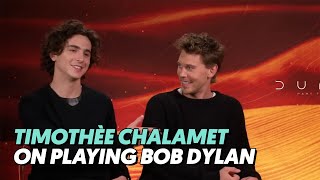 TIMOTHÈE CHALAMET Talks Excitement on Playing Bob Dylan