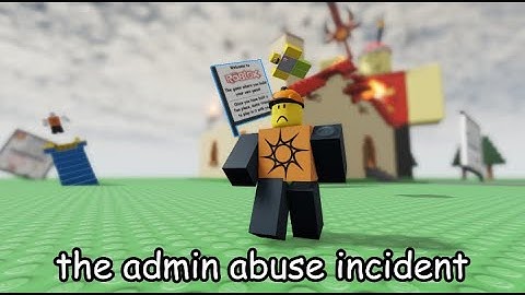 the admin abuse incident in combat initiation