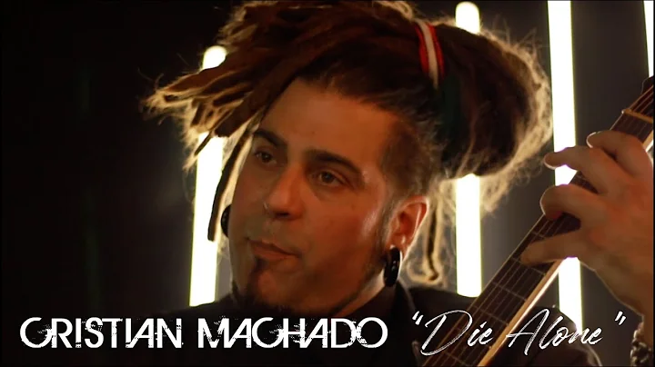 Cristian Machado - "Die Alone" (Official Music Vid...