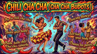 Chili Cha Cha | Cha Cha Budots Disco