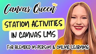 Canvas LMS | Easy Station Rotation Setup for K-12 Teachers by Canvas Queen 430 views 2 months ago 13 minutes, 50 seconds