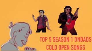 Top 5 Cold Open Songs Odyssey