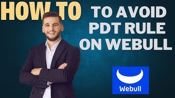 How to avoid PDT rule on WEBULL l Double Z