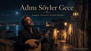 Adını Söyler Gece