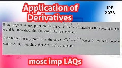Applications of Derivatives | Maths 1B | most imp long questions Ex-10 B | @asquaremathsacademy